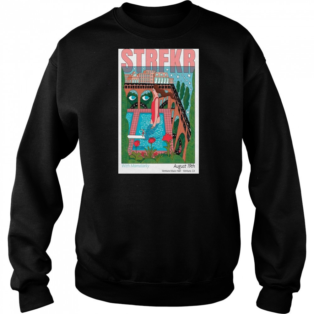 Strfkr Show Aug 19 2025 Ventura Music Hall Ventura CA t-shirt Sweatshirt