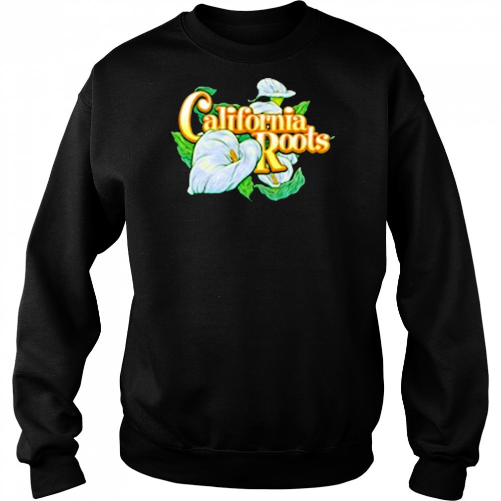 California Roots Calla Lily T-shirt Sweatshirt