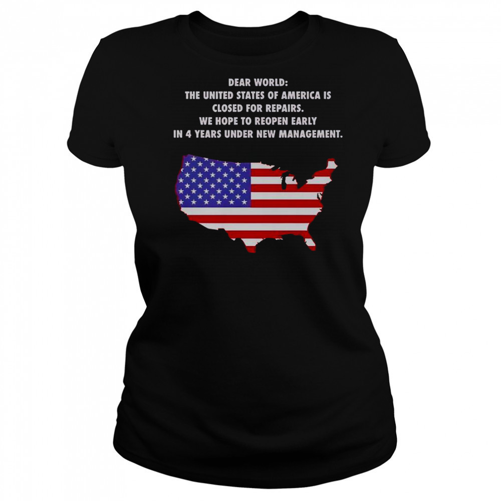 Dear World The United States Of America Is Closed For Repairs T-Shirt Women's T-shirt