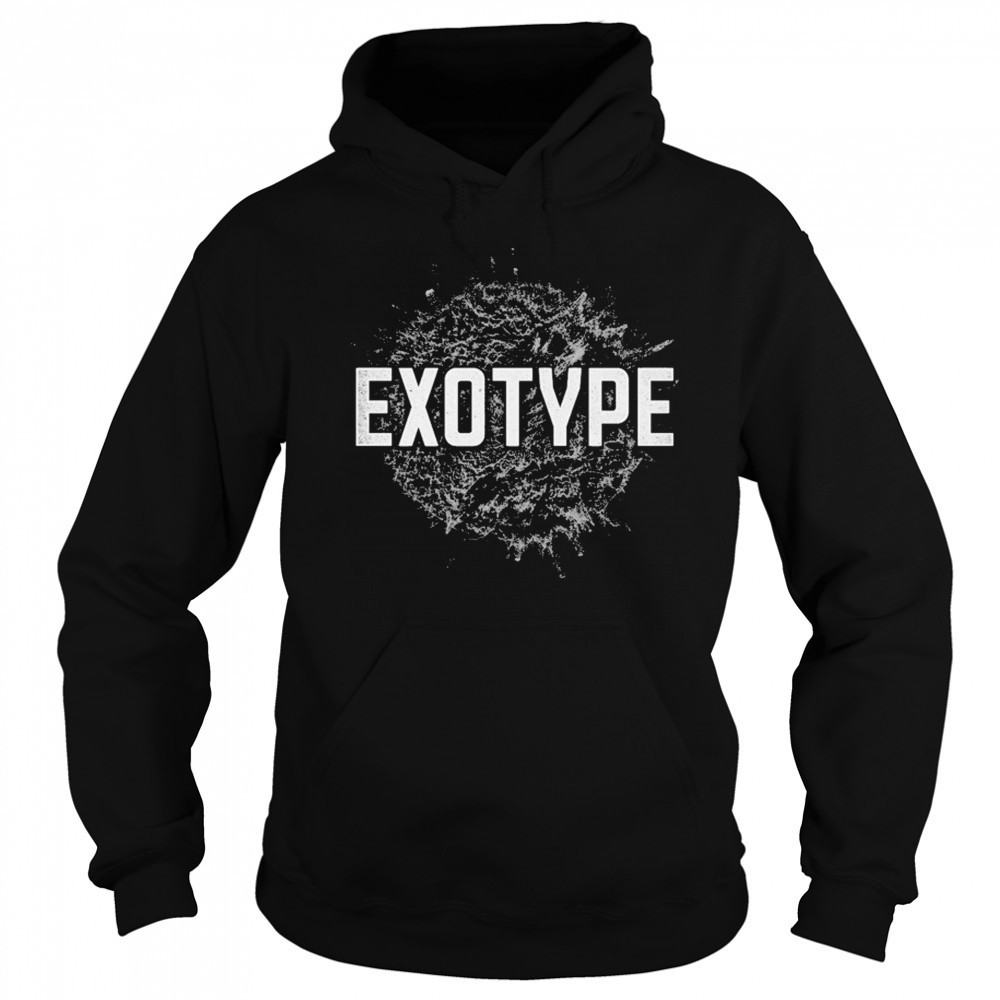 Exotype Nanovirus T-shirt Hoodie