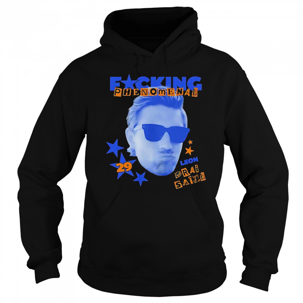 Fucking phenomenal Leon Draisaitl shirt Hoodie