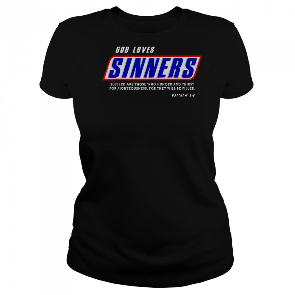 God Loves Sinners Bible Verse T-Shirt Women's T-shirt