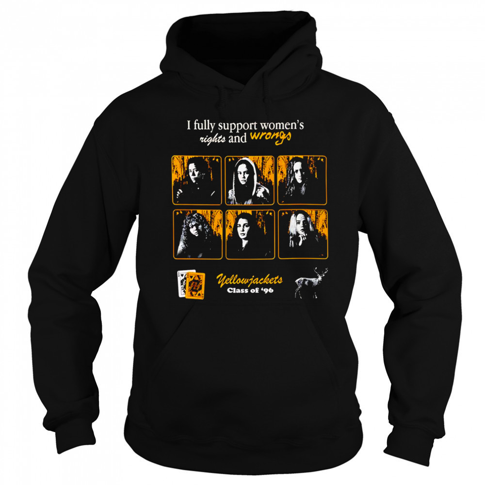 I fully support women’s rights and wrongs shirt Hoodie