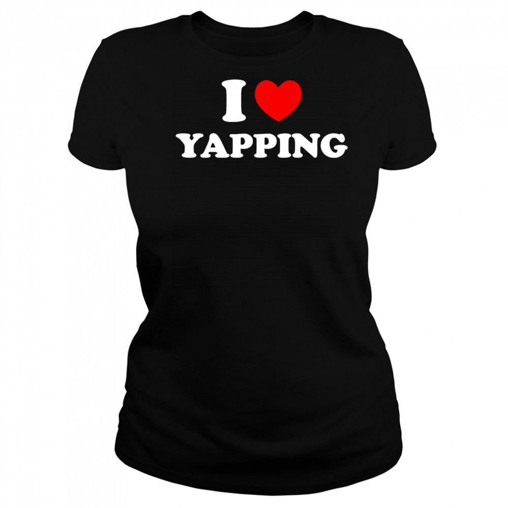 I Love Yapping shirt Women's T-shirt