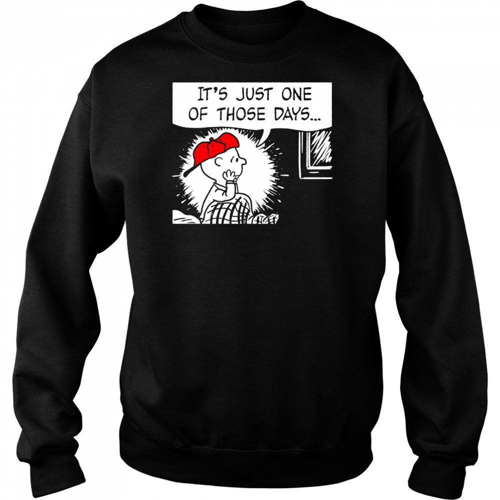It’s just one of those days Snoopy shirt Sweatshirt
