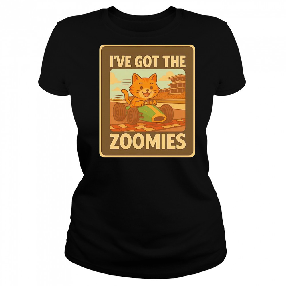 I’ve got the zoomies racing cat shirt Women's T-shirt