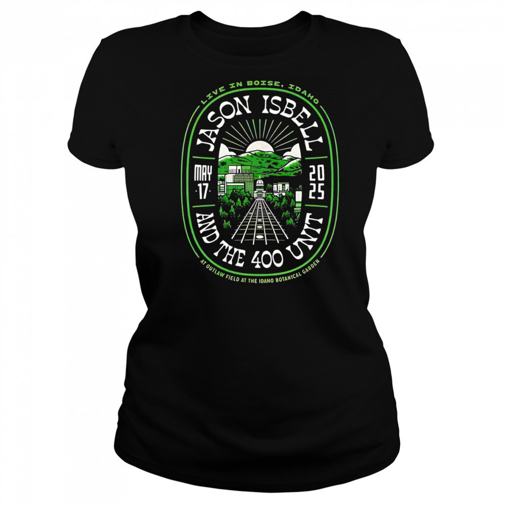 Jason Isbell And The 400 Unit Outlaw Field At The Idaho Botanical Garden Boise shirt Women's T-shirt