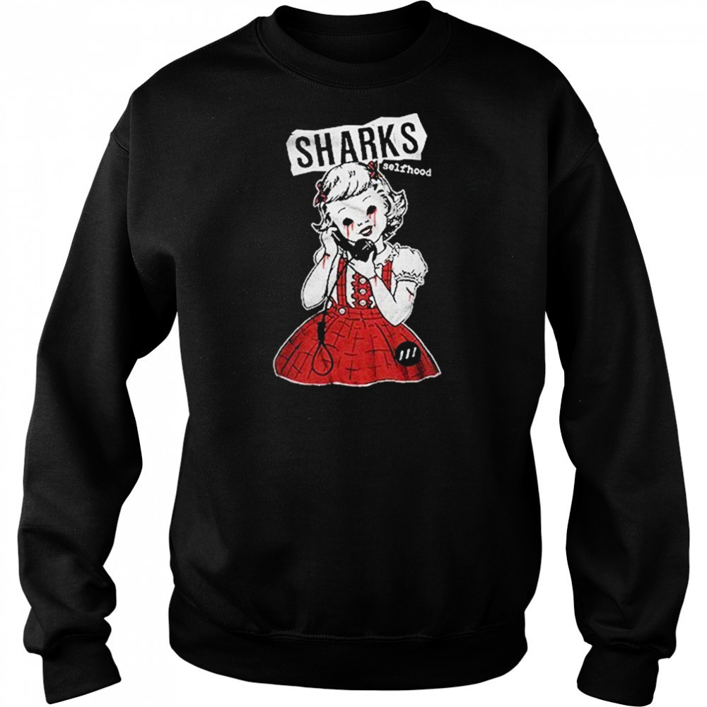 Sharks Selfhood Hang Up T-shirt Sweatshirt