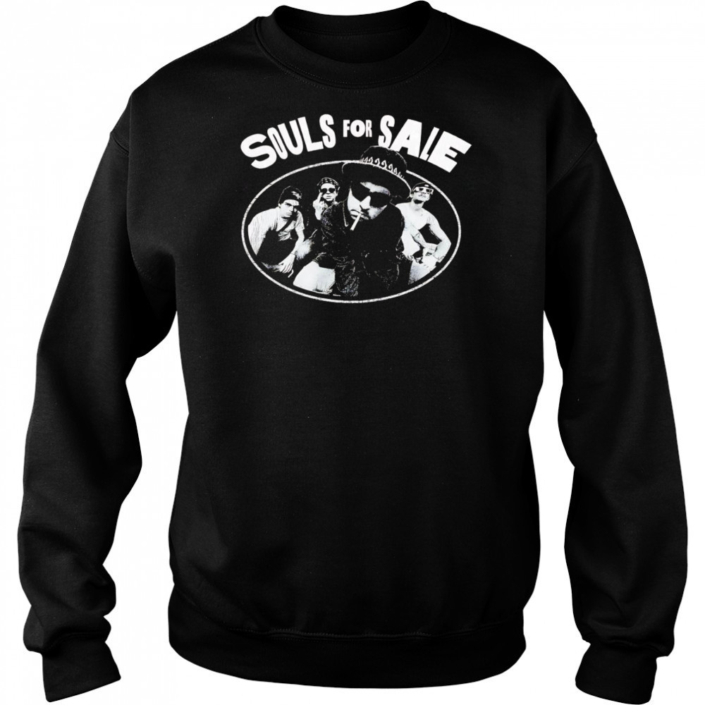 Souls for sale shirt Sweatshirt