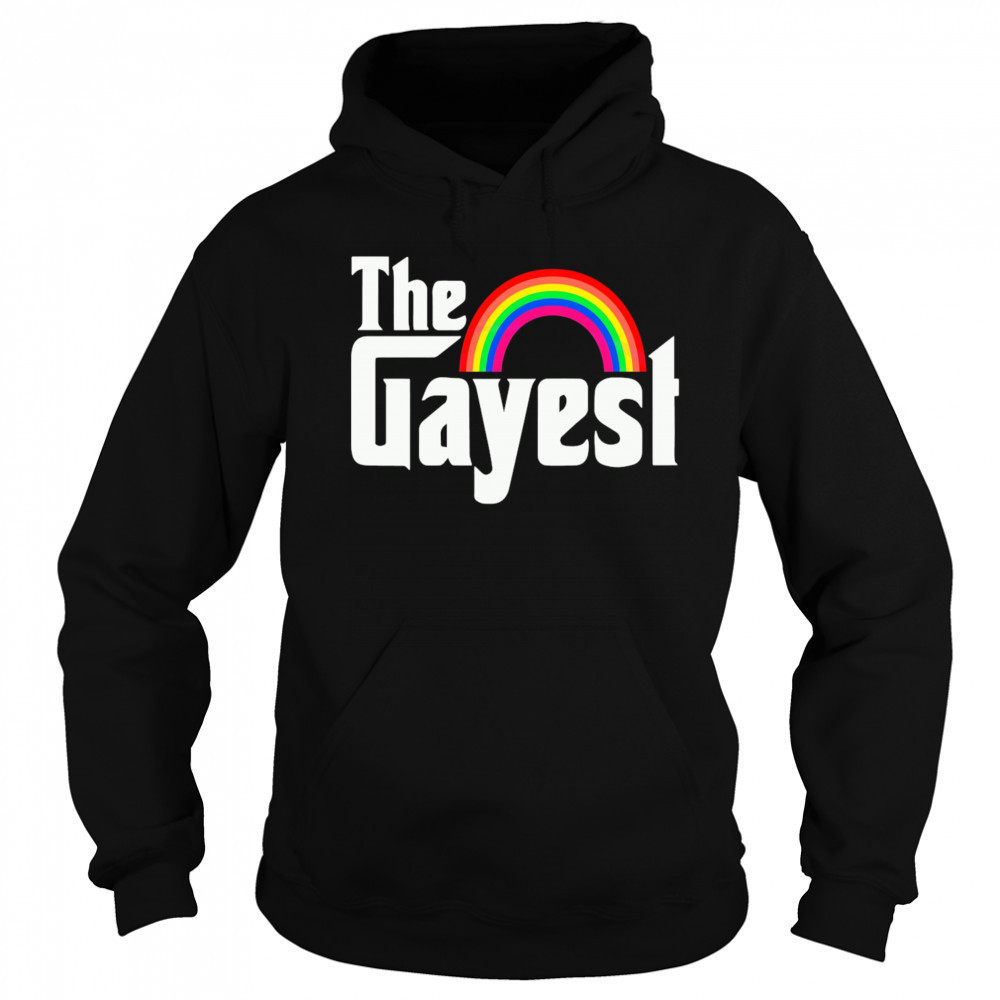 The Gayest Rainbow Lgbt shirt Hoodie