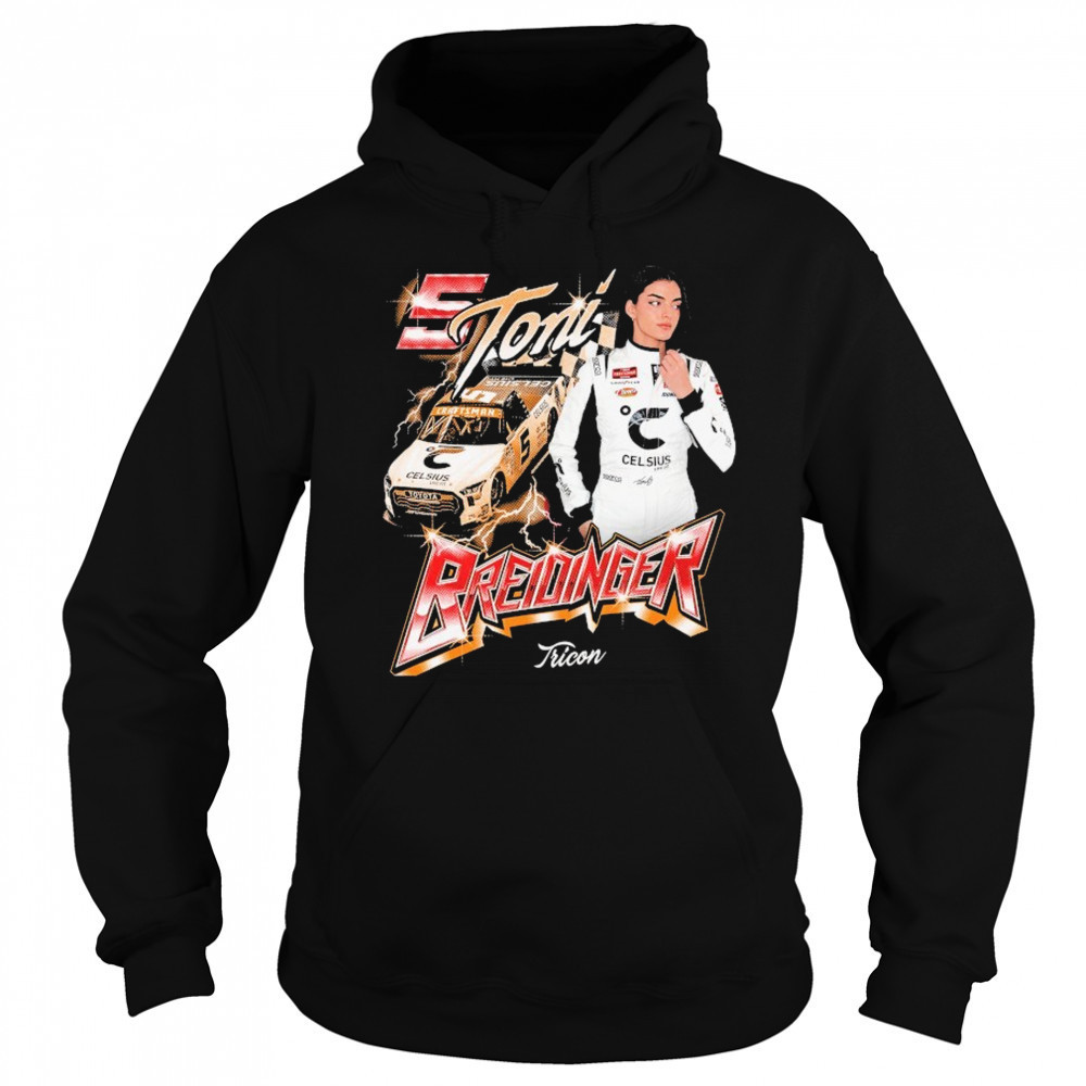 Toni Breidinger Celsius Tricon T-shirt Hoodie