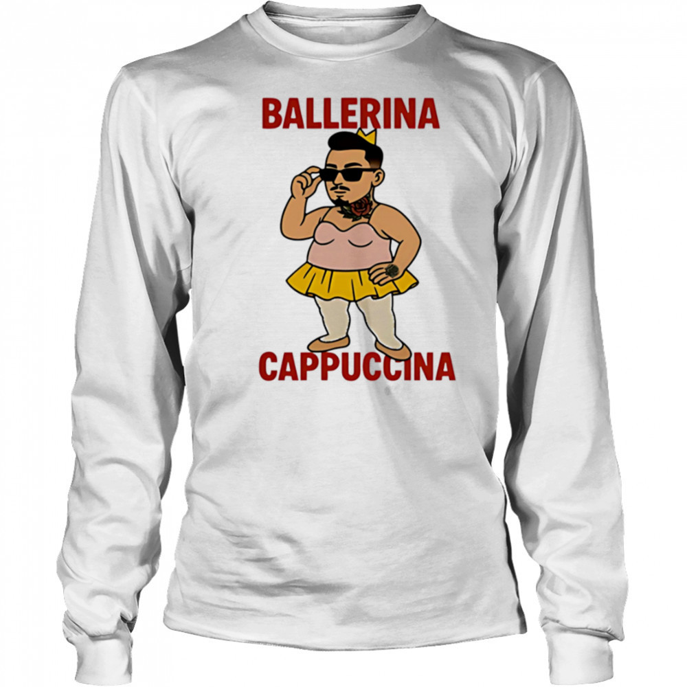 Ballerina Cappuccina meme shirt Long Sleeved