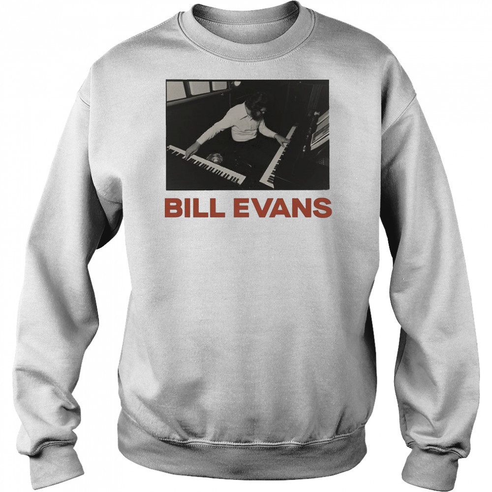 Bill Evans Piano T-Shirt Sweatshirt