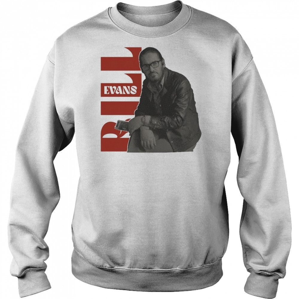 Bill Evans Portrait T-Shirt Sweatshirt