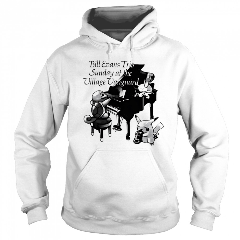 Bill Evans Trio Sunday At The Village Vanguard shirt Hoodie