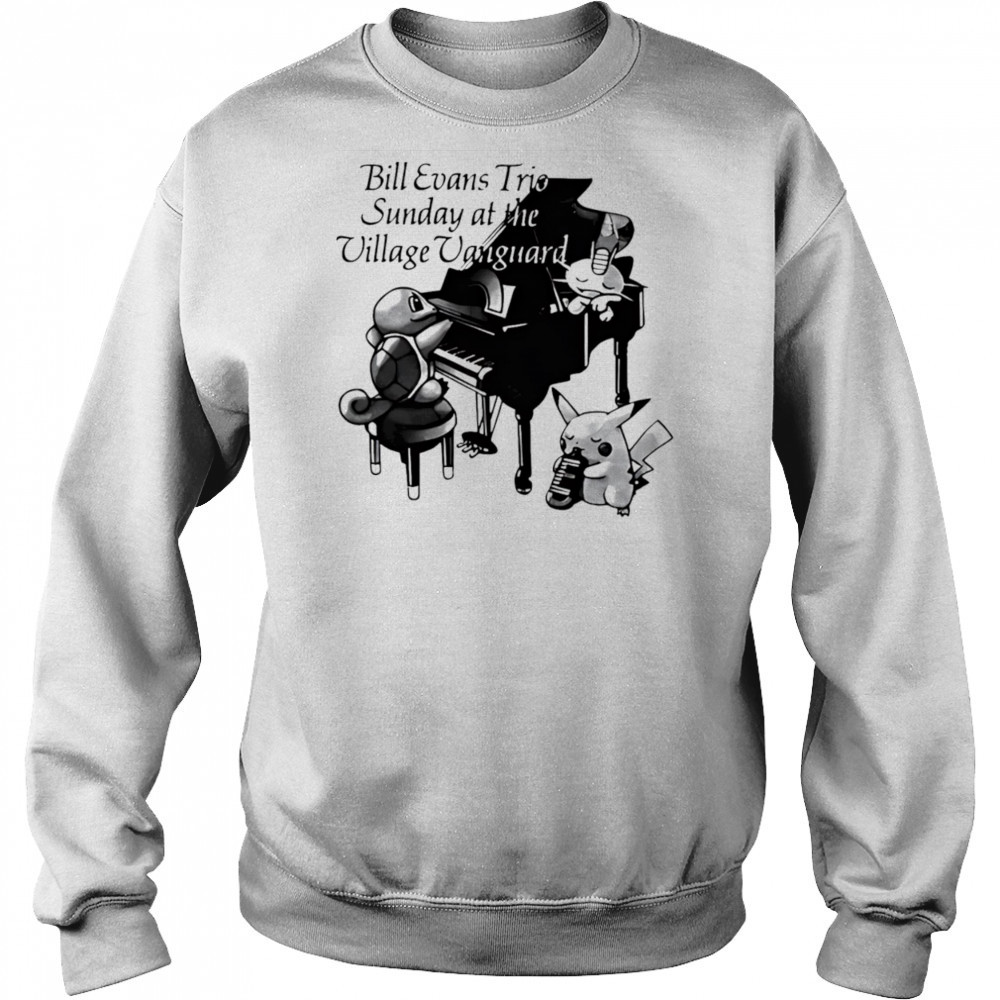 Bill Evans Trio Sunday At The Village Vanguard shirt Sweatshirt