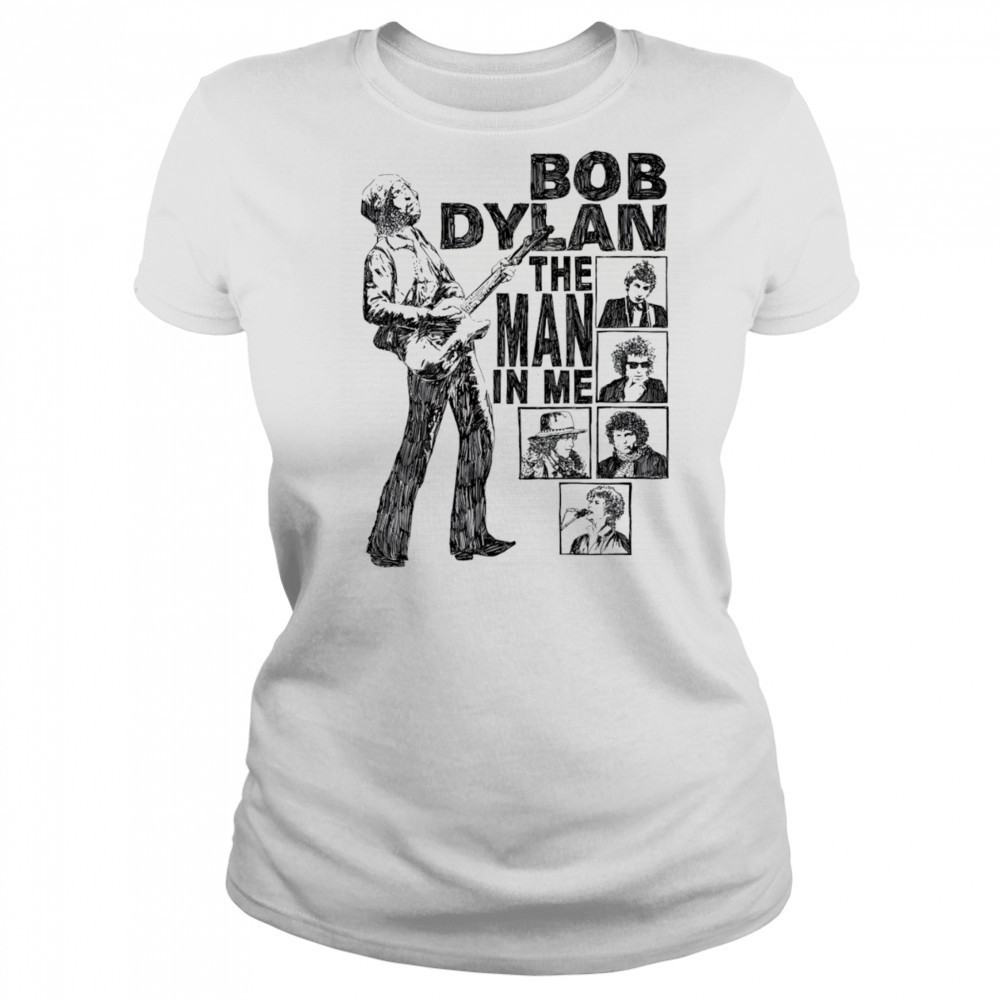 Bob Dylan the man in me shirt Women's T-shirt