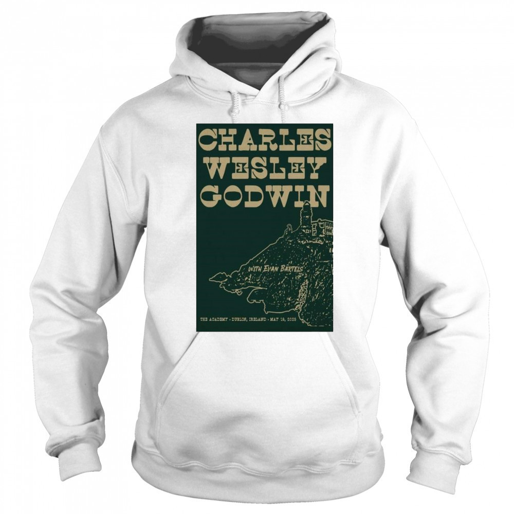 Charles Wesley Godwin The Academy Dublin Ireland May 19 2025 Concert t-shirt Hoodie