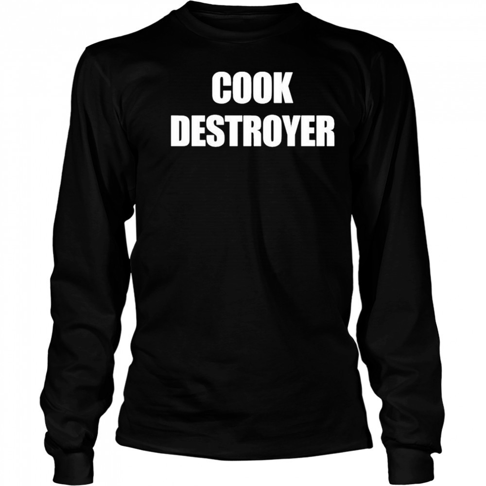 Cock Destroyer T-shirt Long Sleeved