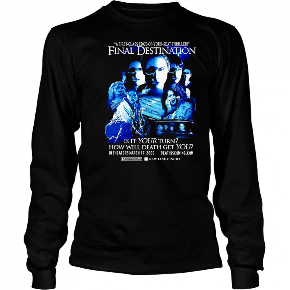Final Destination is it your turn how will death get you shirt Long Sleeved
