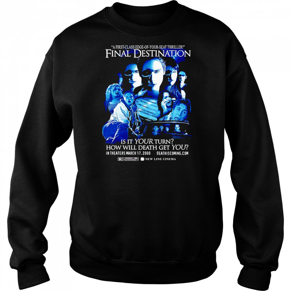 Final Destination is it your turn how will death get you shirt Sweatshirt