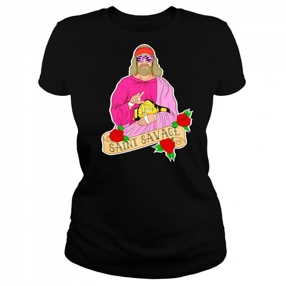 Gilroy Saint Savage shirt Women's T-shirt