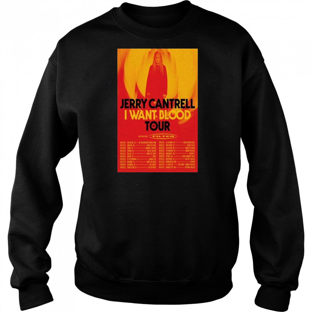 Jerry Cantrell I Want Blood Tour 2025 t-shirt Sweatshirt