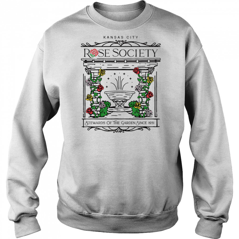 Kansas City Rose Society shirt Sweatshirt
