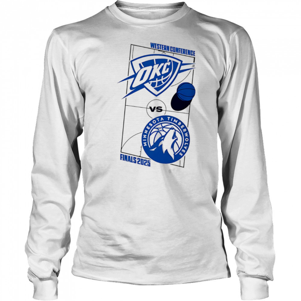 Oklahoma City Thunder vs Minnesota Timberwolves 2025 Western Conference Finals shirt Long Sleeved