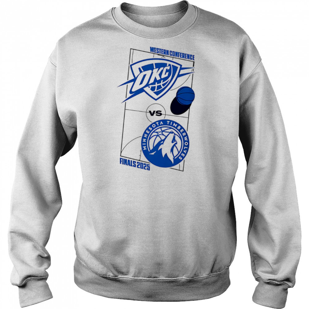 Oklahoma City Thunder vs Minnesota Timberwolves 2025 Western Conference Finals shirt Sweatshirt