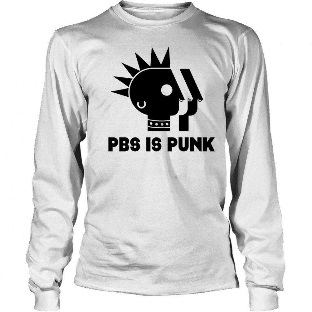 PBS is punk shirt Long Sleeved