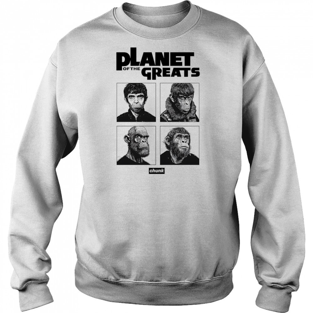 Planet Of The Greats Chunk shirt Sweatshirt