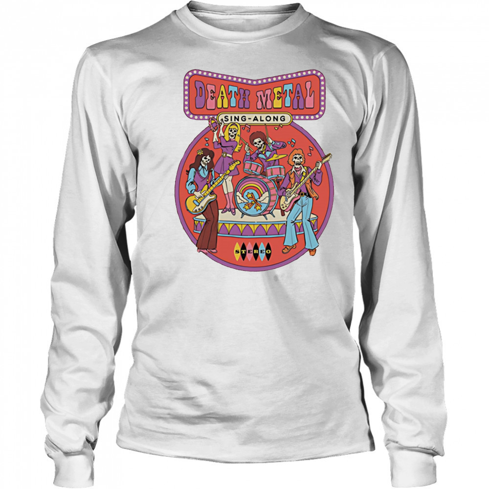 Steven Rhodes Death Metal Sing Along shirt Long Sleeved