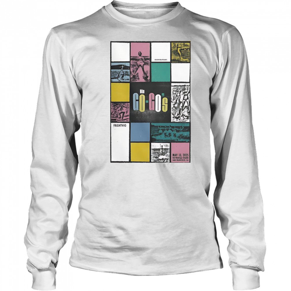 The Go Go’s May 13 2025 The Warfield In San Francisco CA T-Shirt Long Sleeved