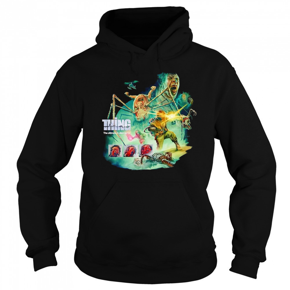 The Thing the ultimate in alien terror shirt Hoodie