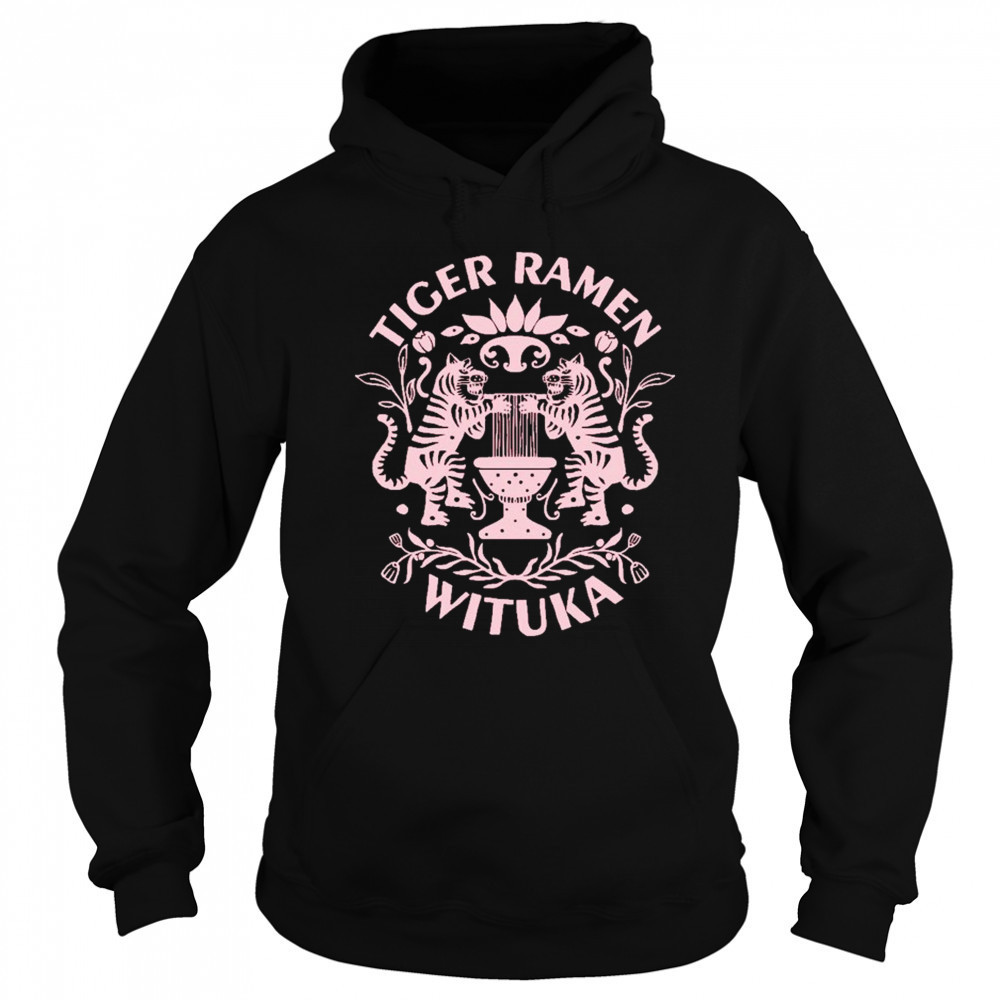Tiger Ramen Wituka T-shirt Hoodie