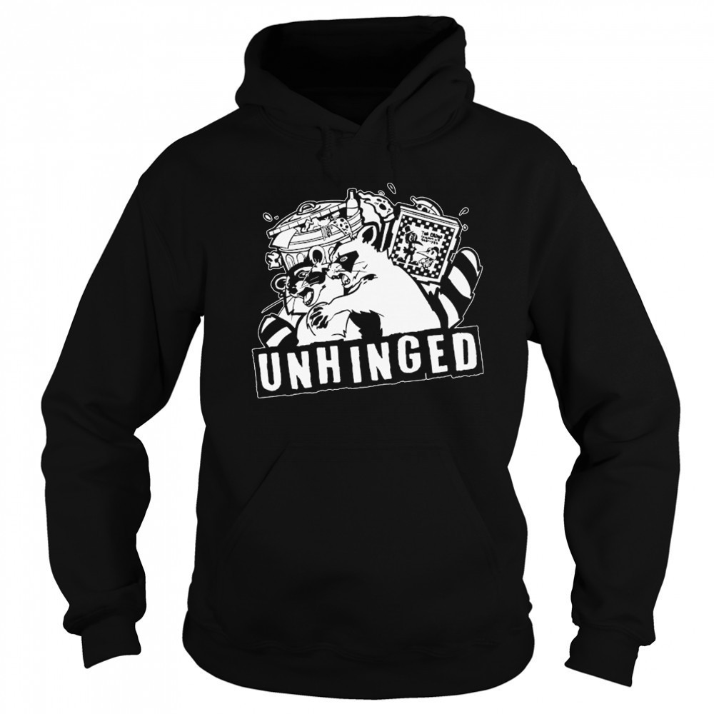 Unhinged Raccoons T-shirt Hoodie