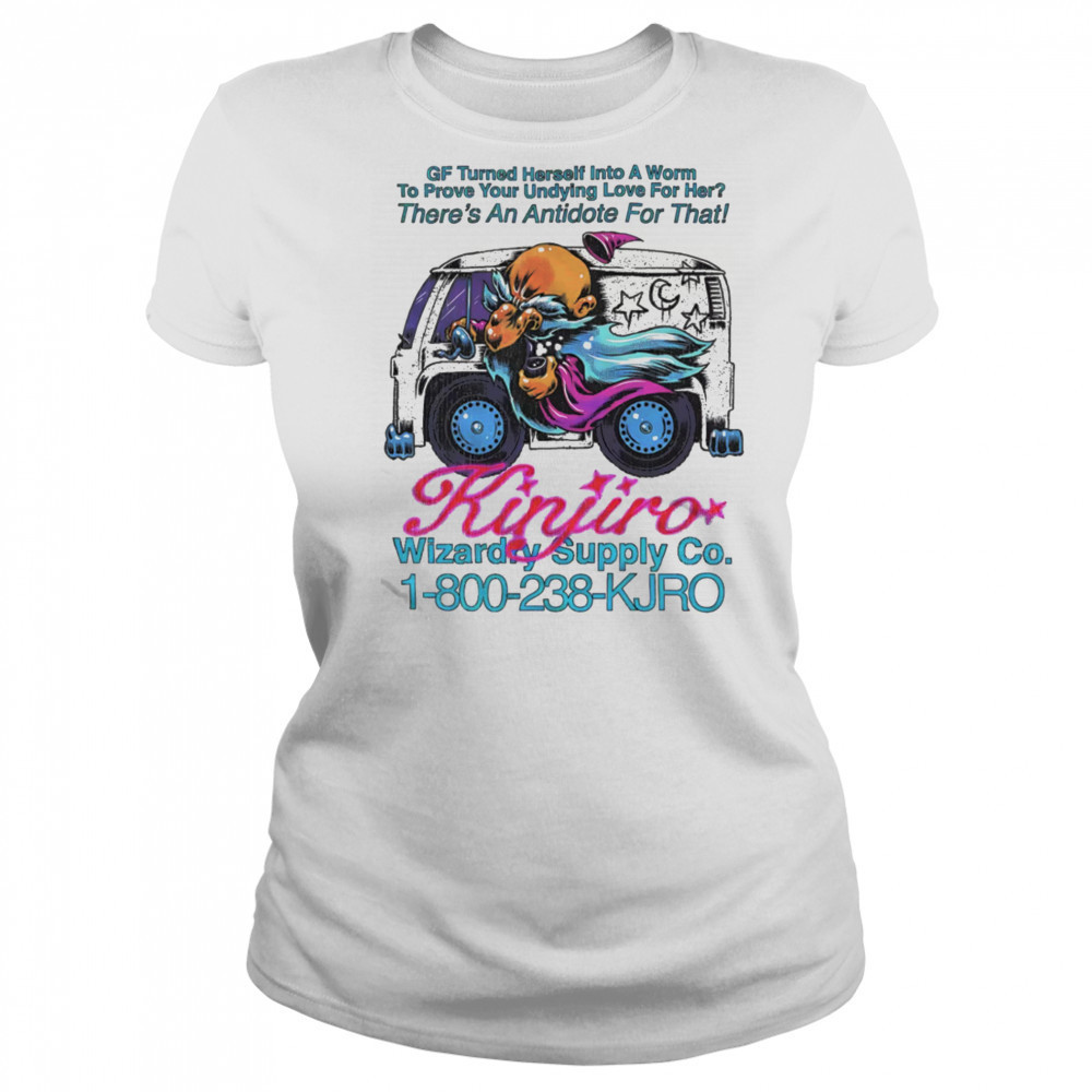 GF turned herself into a worm to prove your undying love for her shirt Women's T-shirt