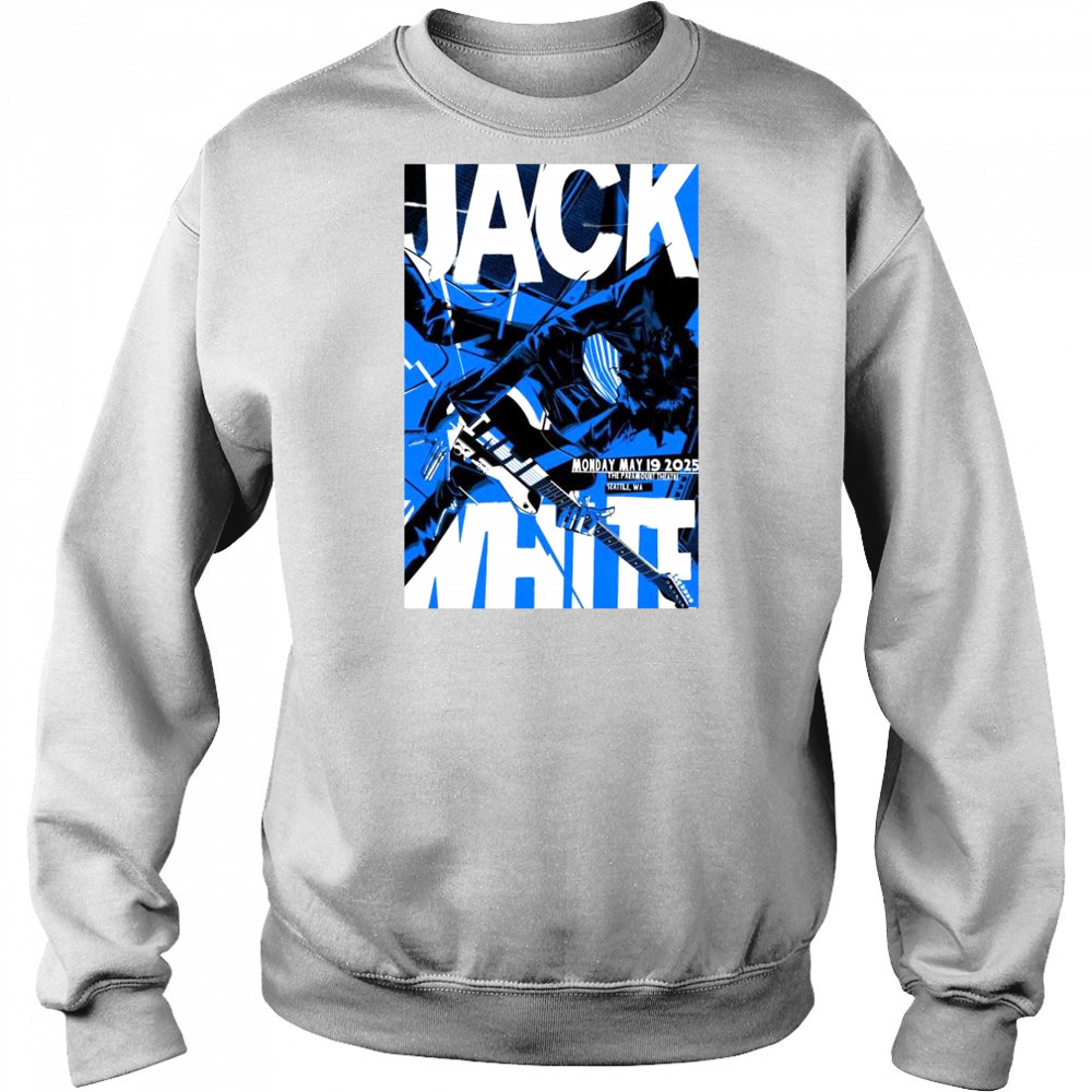 Jack White Paramount Theatre Seattle WA May 19 2025 Tour t-shirt Sweatshirt