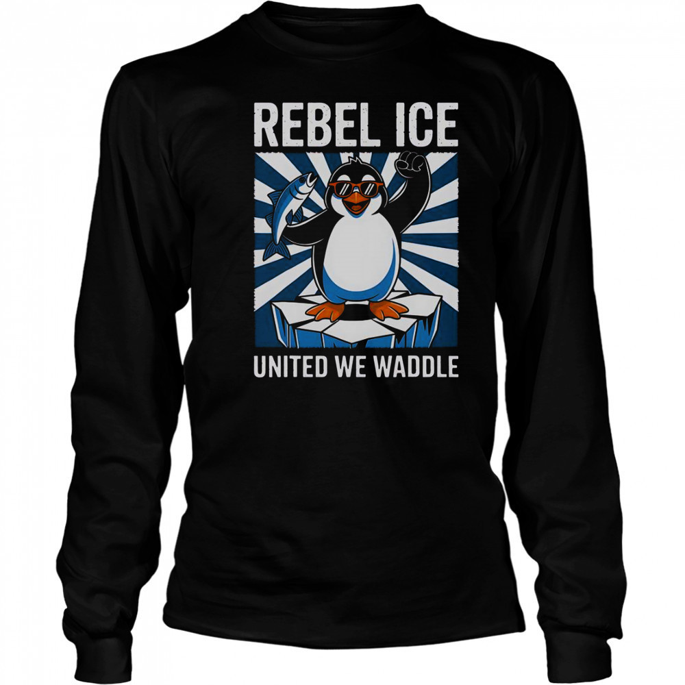 Rebel Ice United We Waddle T-Shirt Long Sleeved