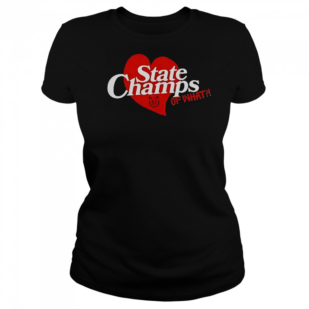 State Champs Kings Of What T-Shirt Women's T-shirt