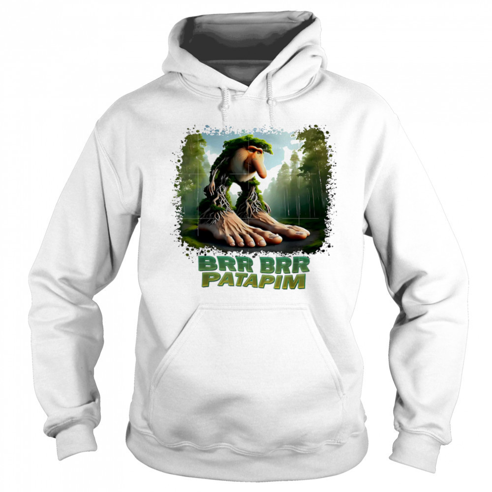 Brr Brr Patapim Italian Brainrot Meme shirt Hoodie