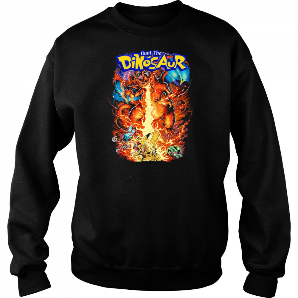 Hunt the Dinosaur Pokemon shirt Sweatshirt