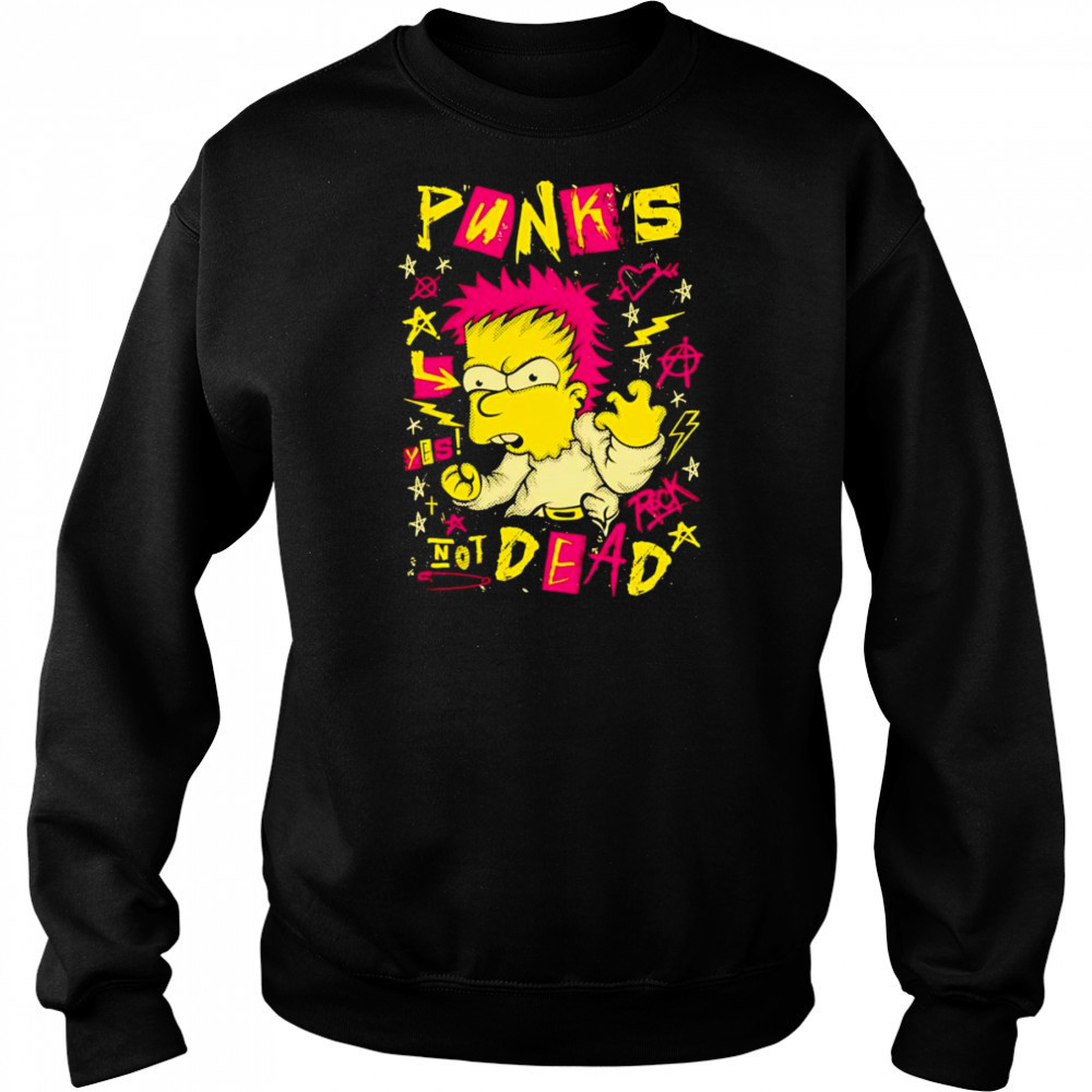 Punk’s not dead shirt Sweatshirt