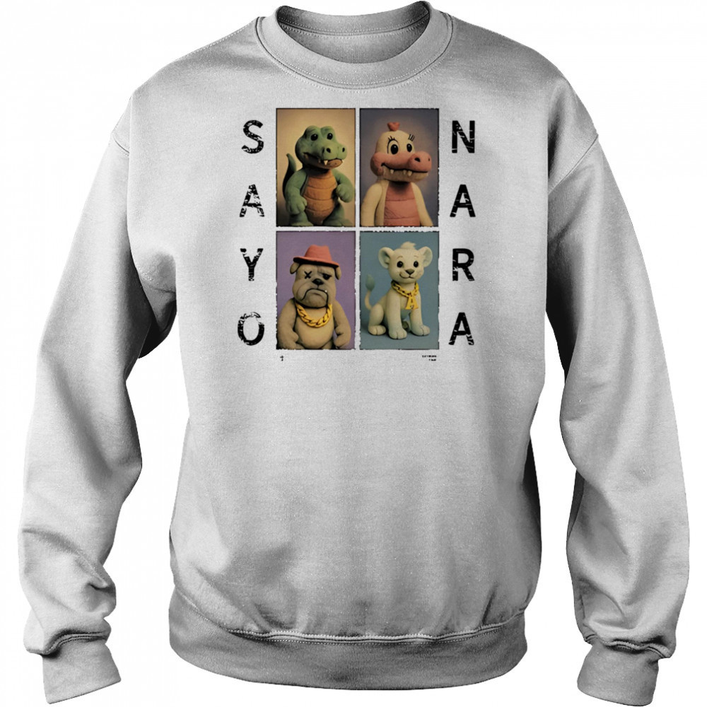 Sayonara Fvmily shirt Sweatshirt