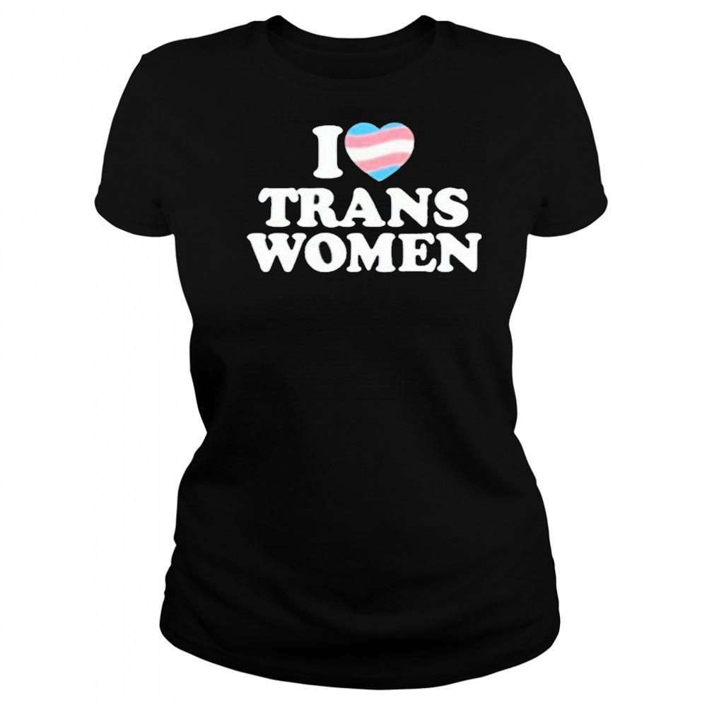 Lozzafox I Love Trans Women Shirt Women's T-shirt