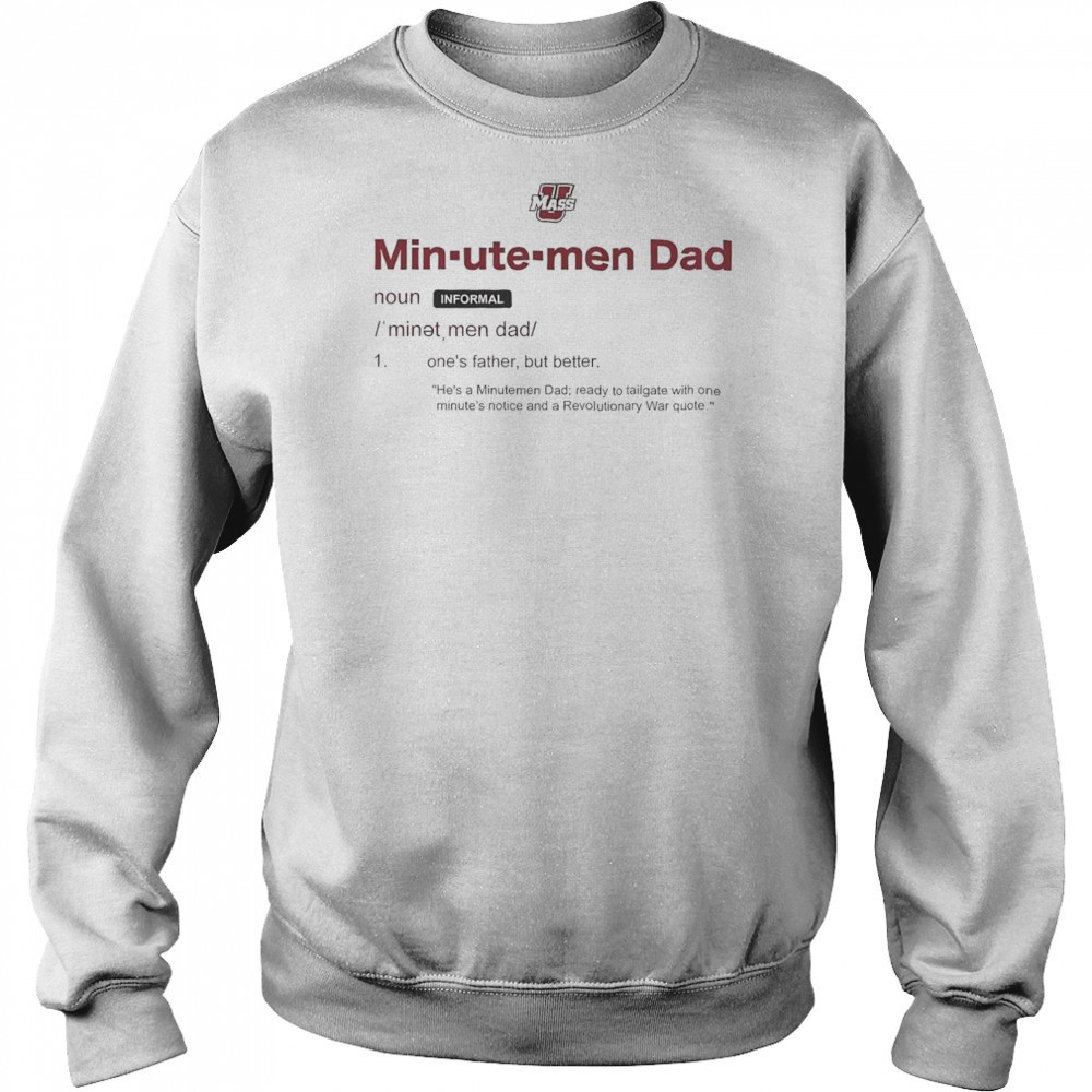 UMass Minutemen Dad Definition Shirt Sweatshirt