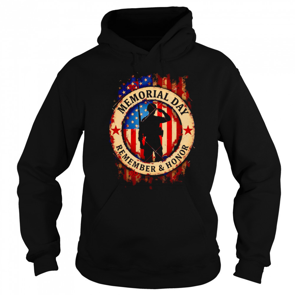 Memorial Day Remember Honor Partiotic Veterans American Flag 2025 shirt Hoodie