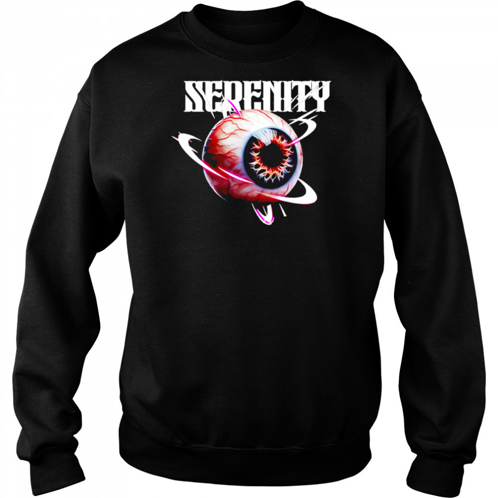 Serenity mars eyes design shirt Sweatshirt