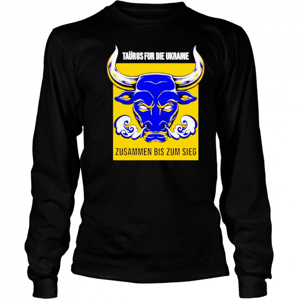 Taurus Fur Die Ukraine Shirt Long Sleeved